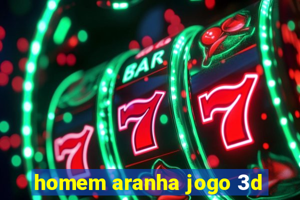 homem aranha jogo 3d